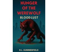 Hunger of the Werewolf 2: Blood Lust