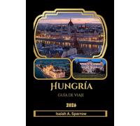 Hungría Guía de viaje 2026