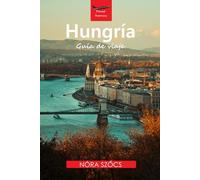 HUNGRÍA: Guía de viaje (Planet Roamers)