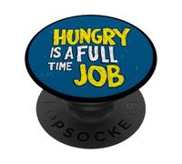 Hungry es un atuendo de logotipo de trabajo a tiempo completo PopSockets PopGrip Adhesivo