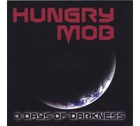 Hungry Mob - 3 Days of Darkness