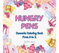 Hungry Pens: Simple & Cute Desserts Coloring Book