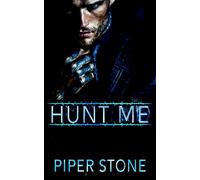 Hunt Me: A Dark Mafia Romance (Dmitriyev Bratva)