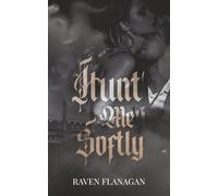 Hunt Me Softly: A Dark Academia Romance