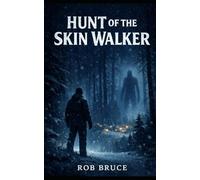 HUNT OF THE SKIN WALKER