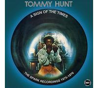 Hunt, Tommy - A Sign Of The Times: The Spark