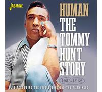 Hunt, Tommy - Human - The Tommy Hunt Story 1953-1962