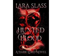 Hunted Blood (A Dark Lord Novel)