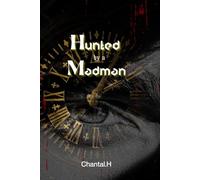 Hunted by a Madman (The Madmen Duet)