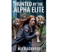 Hunted by the Alpha Elite