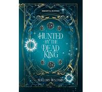 Hunted by the Dead King (Immortal Hunters)