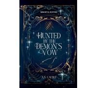 Hunted by the Demon's Vow (Immortal Hunters)