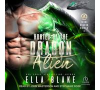 Hunted by the Dragon Alien: Sci-Fi Alien Romance: 3 (Zarux Dragon Brides)