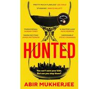 Hunted: Discover the new pulse-pounding, twist-packed thriller