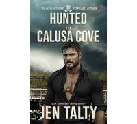 Hunted in Calusa Cove: 1 (The Aegis Network: The Everglades Division)