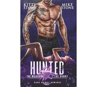 HUNTED - The Wolverine & The Bunny: Dark Primal Romance (Mountain Men)