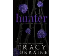 Hunter: A Dark High School Bully Romance (ROSEWOOD HIGH: SPECIAL EDITION)