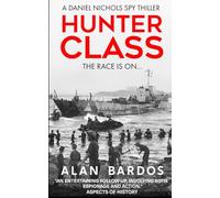 Hunter Class (Daniel Nichols Spy Thrillers)