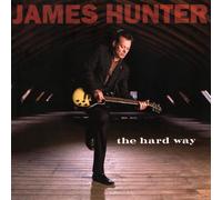Hunter, James - Hard Way