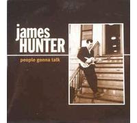 Hunter, James - People Gonna Talk