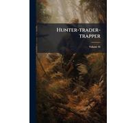 Hunter-trader-trapper