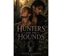 Hunters and the Hounds (Monster and the Beast)