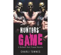 Hunters' Game: A Rothwell Hunt Prequel Novella (The Rothwell Masked Hunt Series)