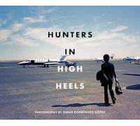 Hunters In High Heels
