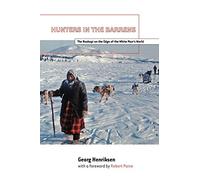 Hunters in the Barrens: The Naskapi on the Edge of the White Man's World