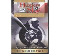Hunters in the Sky - Fighter Aces of World War II - Closing the Ring & Victory in the Pacific