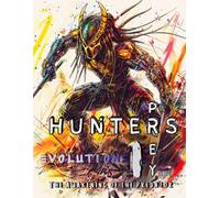 HUNTER's PREY: Evolutions 1: The Awakening of a Predator: A Dark Adult Coloring Book of Predators, Hunters, and Apex Survival (HUNTER's PREY: A Predators Ascendancy)