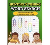 Hunting and fishing word search book: fun and challenging large print puzzle with camping, nature, big game, and wilderness adventure themes for ... game for kids, adult, seniors, and teens.