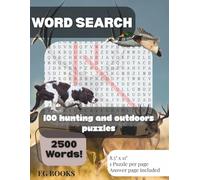 Hunting and Outdoorsman Word Search for Adults and Teens: 100 Word Search Puzzles Inspired by Hunting, Fishing, Camping, Survival, and Outdoor Traditions