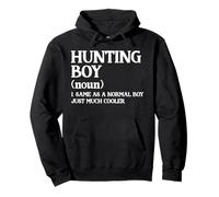 Hunting Boy Definition same as a normal boy just much cooler Sudadera con Capucha
