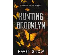 Hunting Brooklyn: Stalkers in the Woods