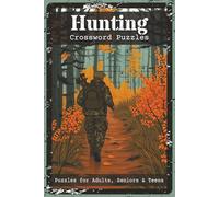 Hunting Crossword Puzzles: Crossword Puzzles with Easy to Read about Hunting, Deer, Ducks and More | 6x9 inches, 110 Pages, 60 Puzzles - Gift for ... Enthusiasts, Puzzle Fans (Sports & Outdoor)