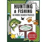 Hunting & Fishing 50 Word Search Puzzles: Word Searches with easy to read print about Hunting, Fishing and Wilderness Animals | Large Print | 8.5 x 11 ... Gift for Vacations, Holidays and Free Times
