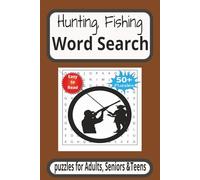 Hunting & Fishing Word Search book: Word searches with easy to read print about Hunting, Fishing, Outdoors, and more | 6x9 inches, 110 pages | 50+ puzzles… Gift for vacations, holidays and free times