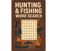 Hunting & Fishing Word Search: Hunting & Fishing Word Search: 55 Puzzles Featuring Deer, Fish, Gear, and the Great Outdoors | 6×9 Word Search Book | Perfect gift fot Hunters, Anglers, and Campers.