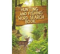Hunting & Fishing Word Search Puzzle: Outdoor Sportsmen, Anglers and Nature Lovers