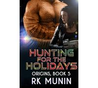 Hunting for the Holidays: MF, Alien Warrior Romance (Human Pets of Talin - Origins)