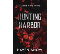 Hunting Harbor: Stalkers in the Woods