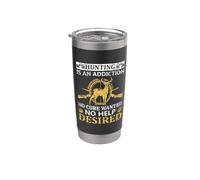 Hunting Is An Addiction Hunter Life Adventure Nature Lover Vaso térmico de acero inoxidable de doble pared