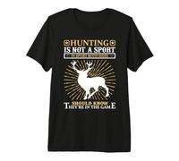 Hunting Is Not A Sport Hunter Life Adventure Nature Lover Camiseta Premium