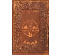 Hunting Journal Notebook: Hunting Logbook | Record Your Hunts, Weather Conditions, Weapon, Game, and Success | An Excellent Gift for a Special Hunter | Convenient Size