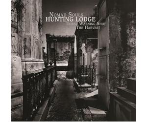 Hunting Lodge - Nomad Souls/Tribal Warning Shot/Harvest