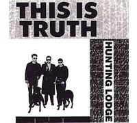 Hunting Lodge - this is truth + 2 12