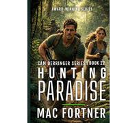 Hunting Paradise: A Cam Derringer Novel (Tropical Thriller Series Book 22)