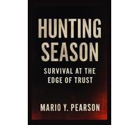 Hunting Season: Survival at the Edge of Trust: An In-Depth Look at the 2025 Thriller's Cast, Production, Themes, and Cinematic Impact