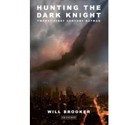 Will Brooker Hunting the Dark Knight (Tapa blanda)